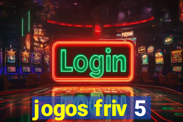 jogos friv 5